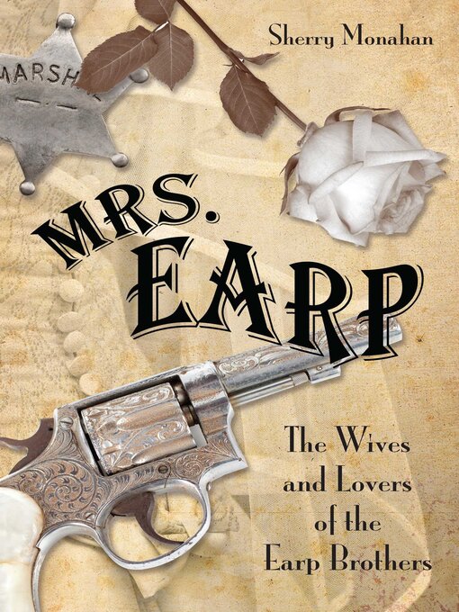 Title details for Mrs. Earp by Sherry Monahan - Available